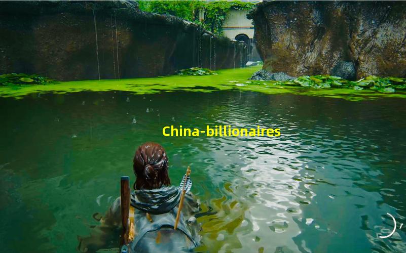 China billionaires